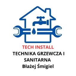TECH INSTALL TECHNIKA GRZEWCZA I SANITARNA Błażej Śmigiel - Systemy Grzewcze Koluszki