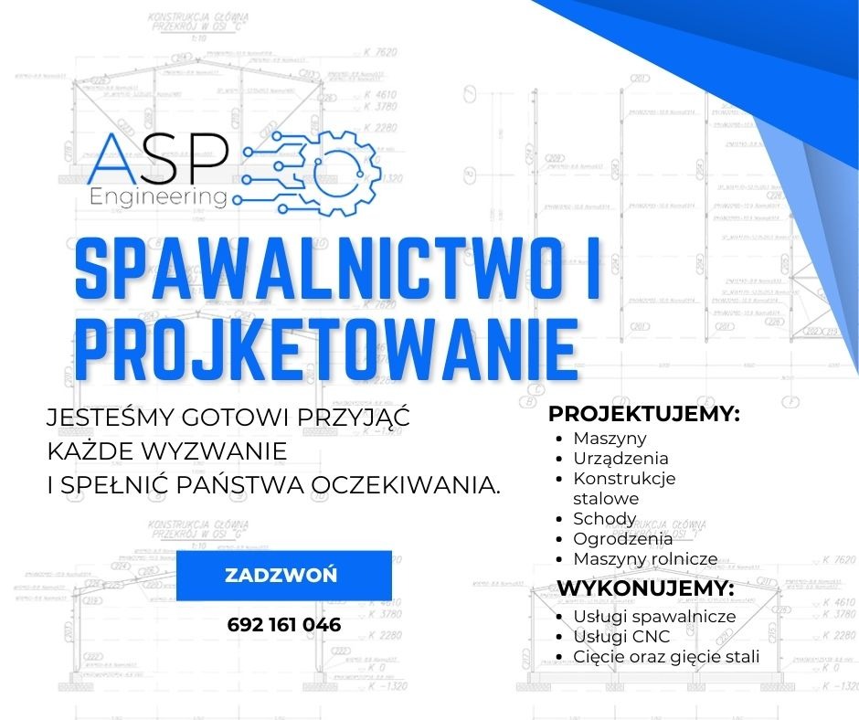 Grafika reklamowa firmy ASP Engineering prezentująca usługi spawalnicze i projektowe na tle schematu konstrukcyjnego, z hasłem 'Jesteśmy gotowi przyjąć każde wyzwanie' i numerem telefonu.