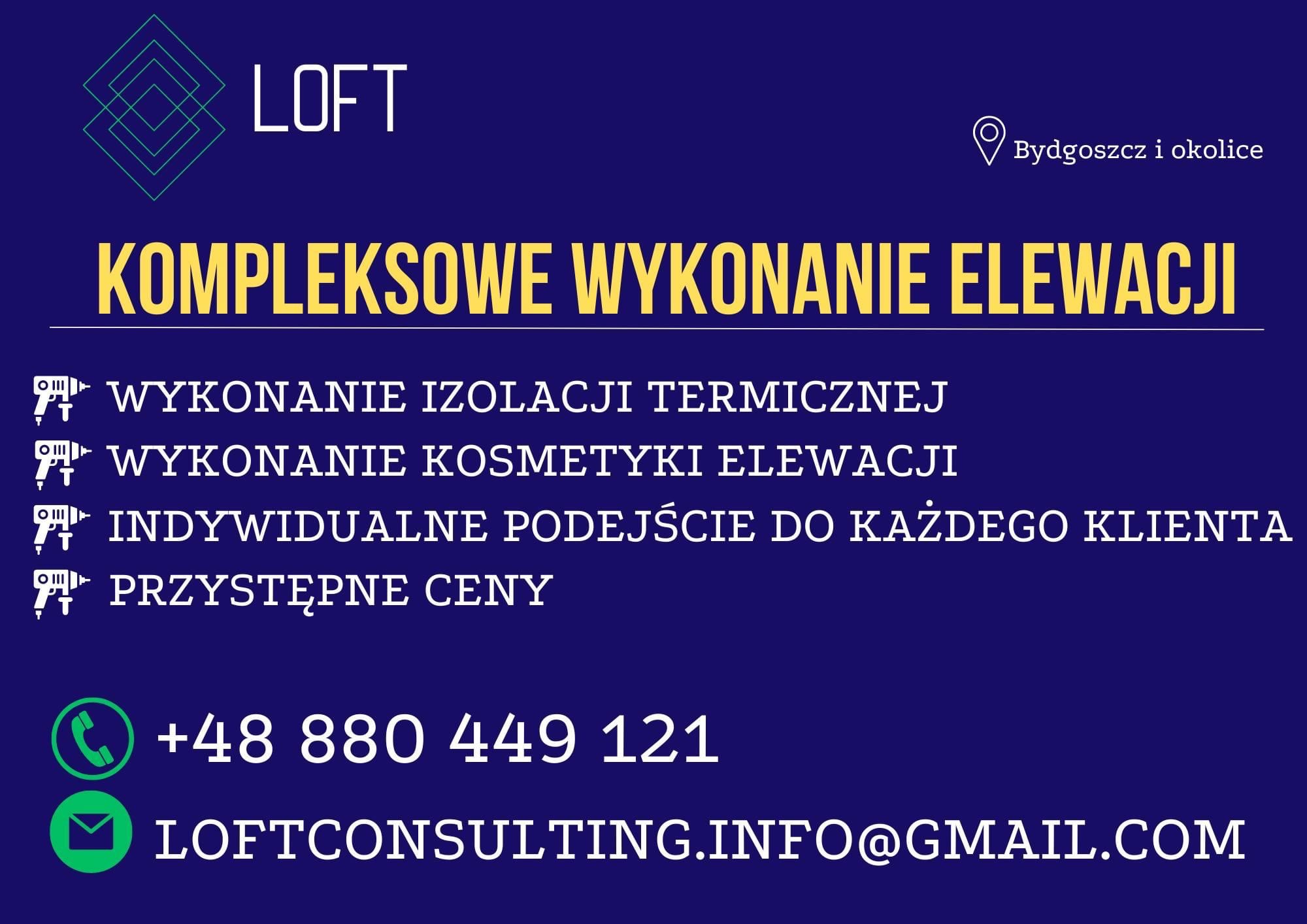 Grafika reklamowa firmy Loft Consulting oferującej kompleksowe wykonanie elewacji, izolacji termicznej, kosmetyki elewacji, indywidualne podejście do klienta i przystępne ceny, z lokalizacją...