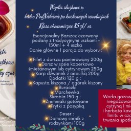 Wigilia służbowa 
Ekonomiczna : 
85 zł/ os 
Dania serwowane dla każdego