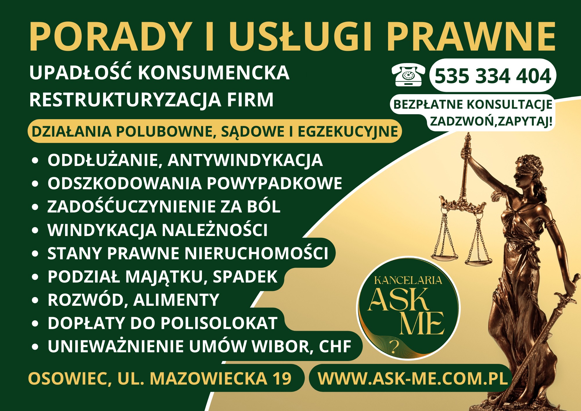 Baner reklamowy kancelarii prawnej z ofertą usług, numerem telefonu, adresem i logiem firmy na zielono-złotym tle, obok posąg Temidy