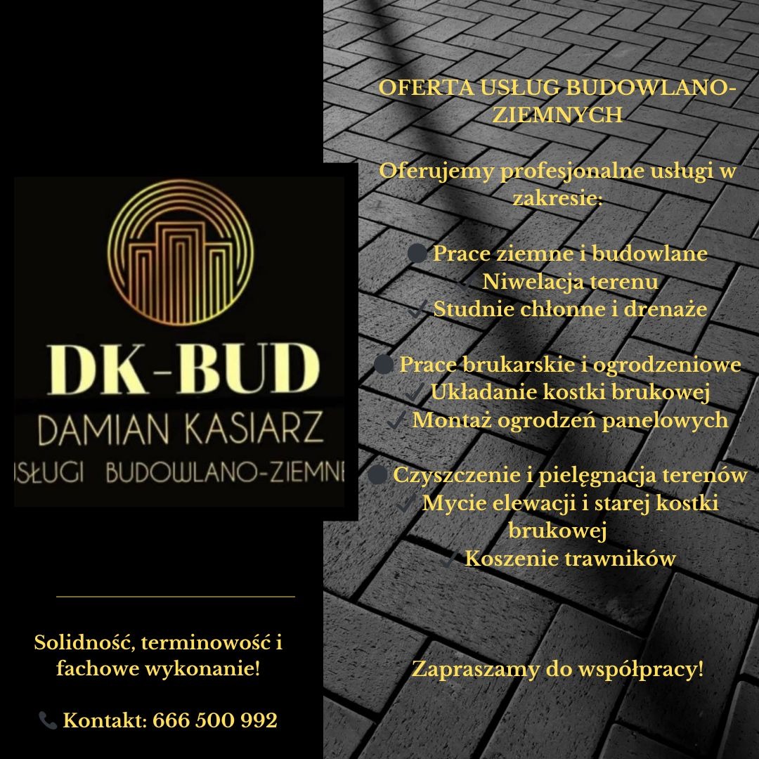 Oferta usług budowlano-ziemnych firmy DK-BUD Damian Kasiarz ze Stargardu, obejmująca prace ziemne, brukarskie, ogrodzeniowe oraz czyszczenie i pielęgnację terenów, z numerem kontaktowym.