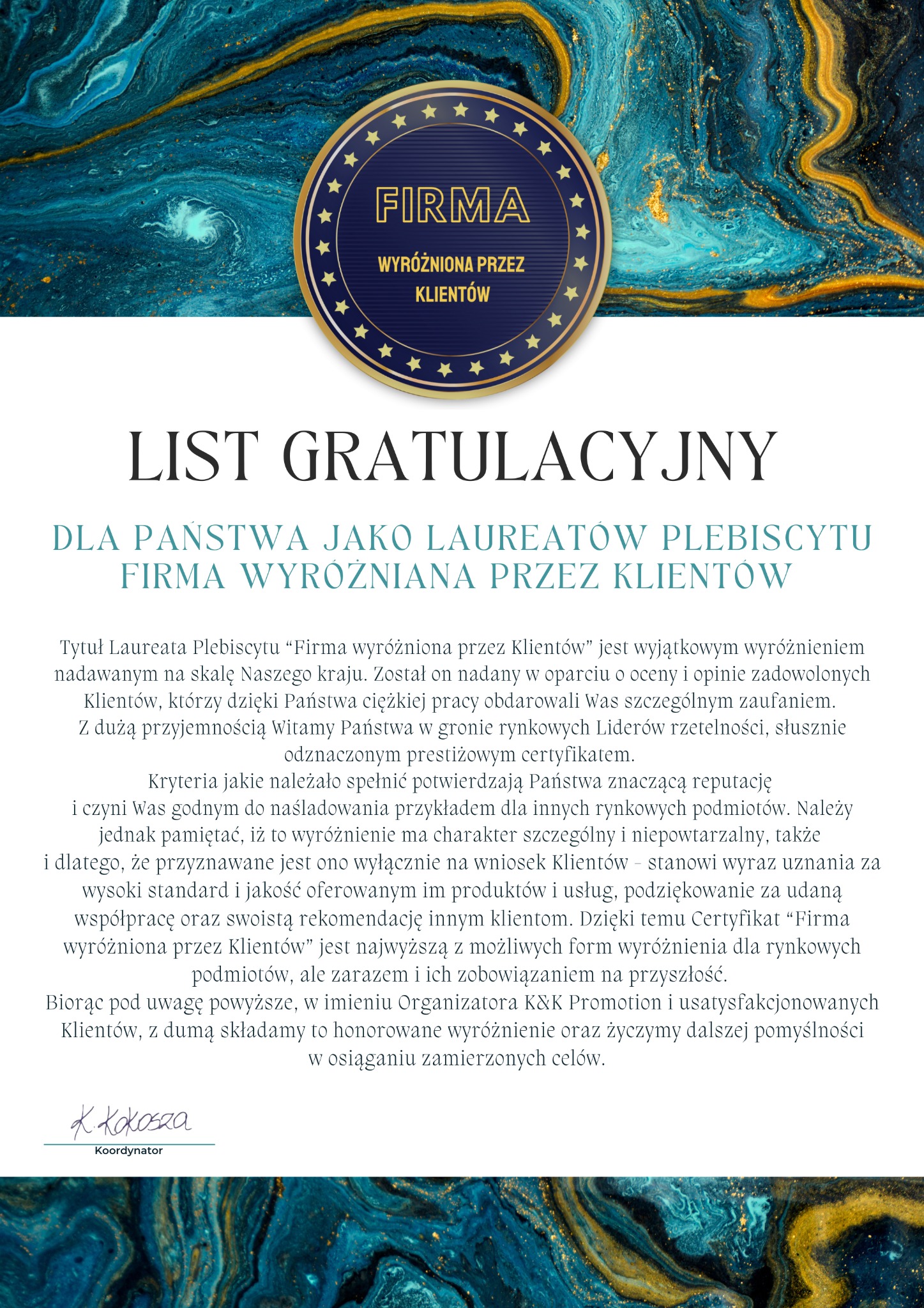 Dyplom gratulacyjny dla firmy wyróżnionej przez klientów, z pieczęcią i podpisem koordynatora, na tle abstrakcyjnego wzoru.