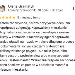 Agencja Nieruchomości Przedmieście Oławskie - Pozytywna opinia klientki Olena Gramatyk o agencji nieruchomości Tecnocasa, podkreślająca wsparcie w procesie kupna mieszkania i profesjonalizm zespołu.