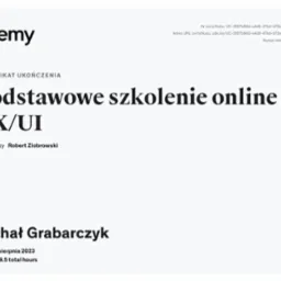 Certyfikat ukończenia podstawowego szkolenia online z UX/UI na platformie Udemy, wystawiony dla Michała Grabarczyka, z datą 23 sierpnia 2023 i czasem trwania 9.5 godzin.
