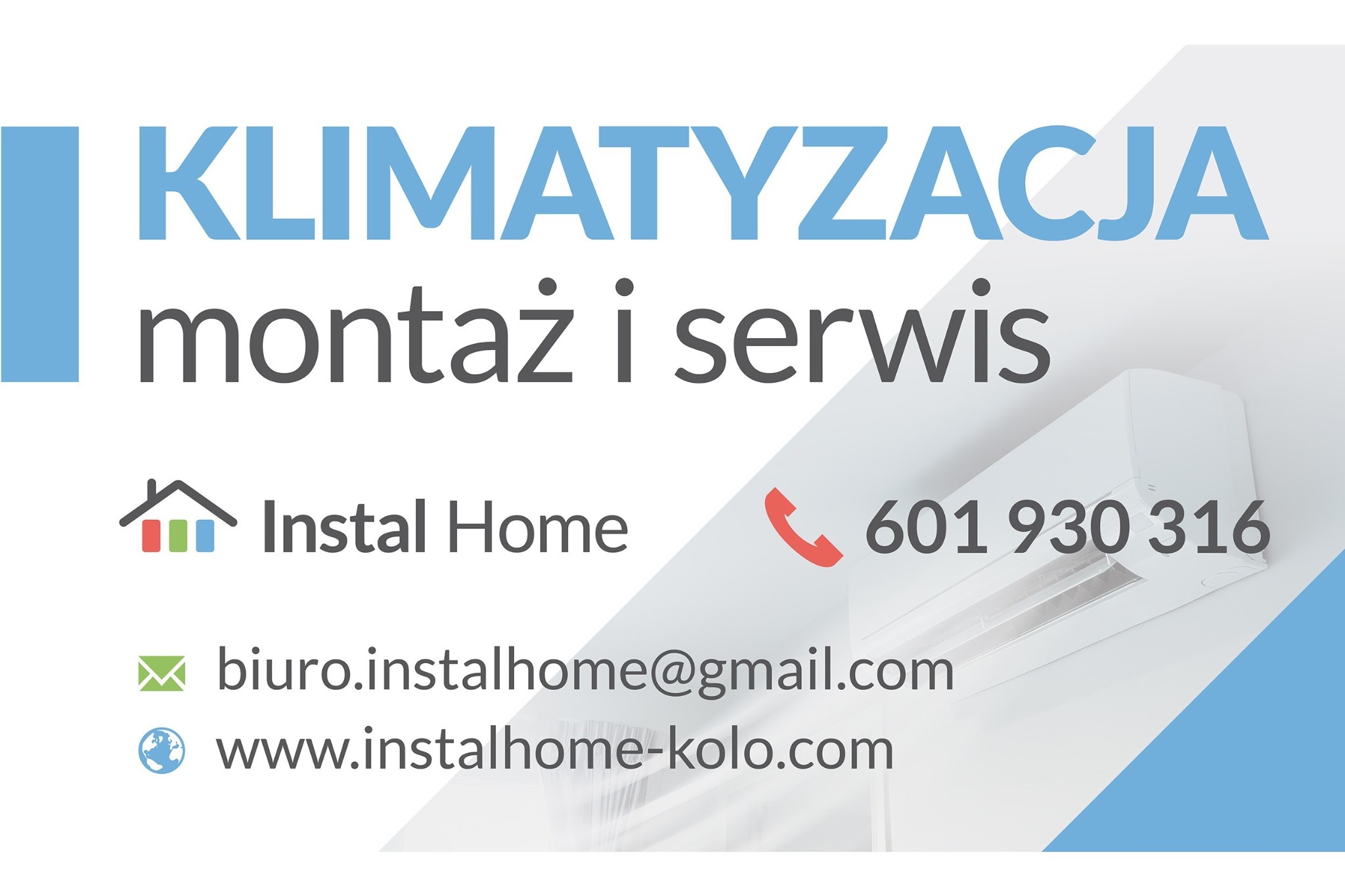 Grafika reklamowa firmy Instal Home z Koła, oferującej klimatyzację, montaż i serwis, z widocznym numerem telefonu, adresem email i stroną internetową oraz schematycznym przedstawieniem klimatyzatora.