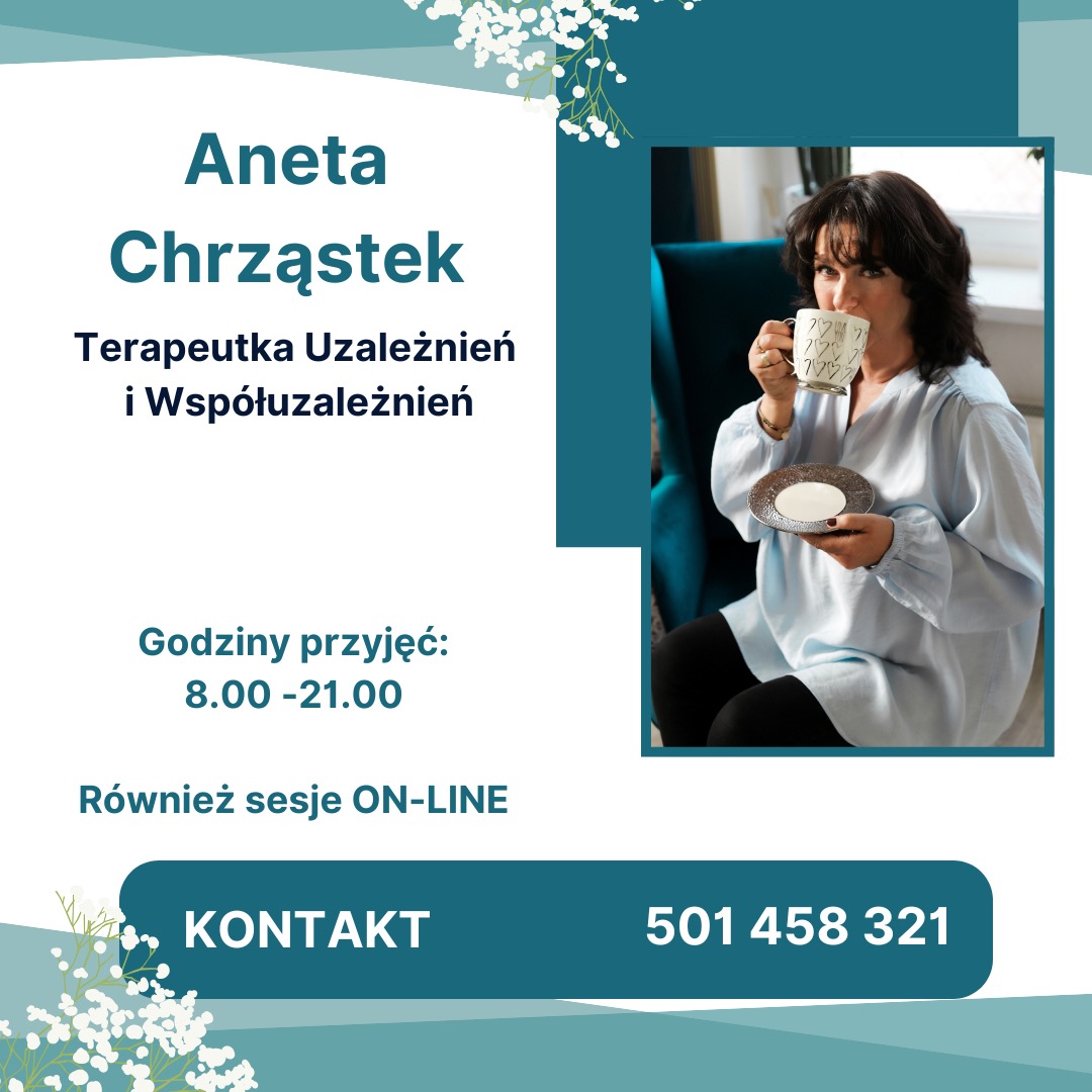 Ogłoszenie Anety Chrząstek, terapeutki uzależnień. Zdjęcie kobiety pijącej herbatę, godziny przyjęć i numer telefonu. Sesje online.