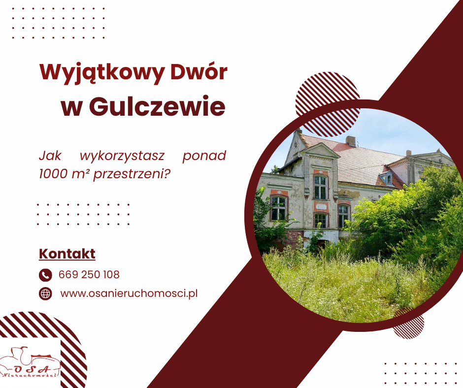 Grafika reklamowa prezentująca dwór w Gulczewie otoczony zielenią, z informacją o kontakcie i pytaniem o wykorzystanie dużej przestrzeni.