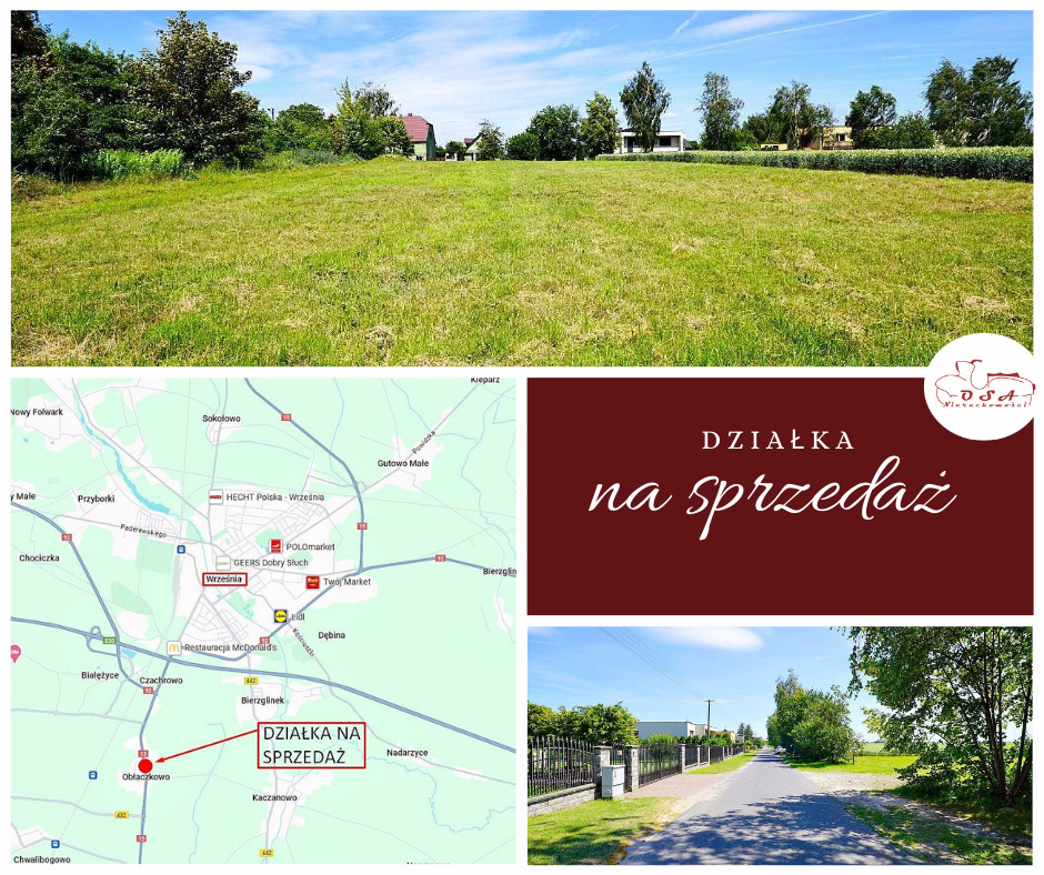 Ogłoszenie sprzedaży działki: widok na dużą, zieloną działkę z drzewami w tle, mapa okolicy z zaznaczoną lokalizacją działki, oraz zdjęcie drogi dojazdowej z ogrodzeniem.