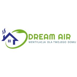 Dream Air Wentylacja - Instalacje Dąbrowa Tarnowska
