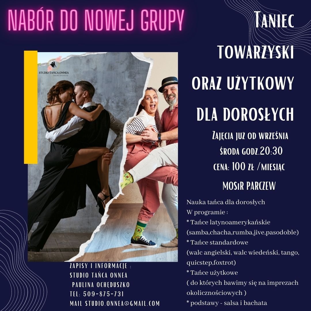 Plakat reklamowy: Nabór do nowej grupy na zajęcia tańca towarzyskiego i użytkowego dla dorosłych, z informacjami o terminach, cenie i programie zajęć, z ilustracjami tańczących par w różnych stylach.