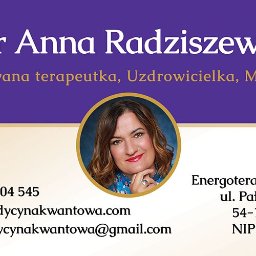Nazywam się Anna Radziszewska. Moje główne cele to wspieranie Twojego dobrostanu, redukcja stresu i przywrócenie harmonii w Twoim życiu. Zapraszam Cię do skorzystania z usług medycyny kwantowej: SCIO – Biorezonans i Biofeedback, Energoterapia, Reiki. 