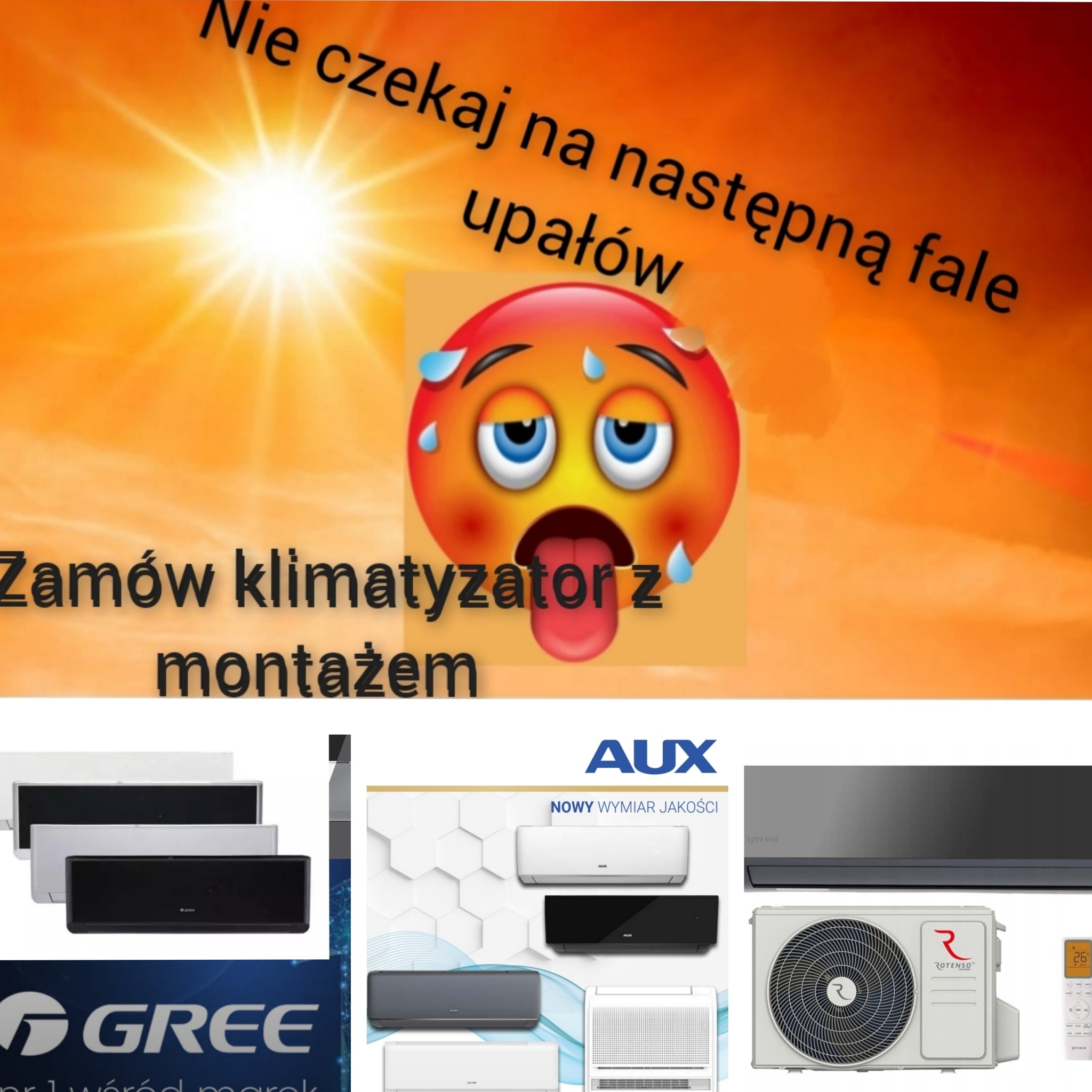 Kompozycja z klimatyzatorami różnych marek (Gree, AUX, Rotenso) i emoji symbolizującym upał, zachęcająca do zamówienia klimatyzatora z montażem.