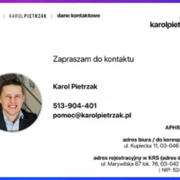 Wizytówka z uśmiechniętym portretem Karola Pietrzaka, numerem telefonu, adresem e-mail, adresami firmowymi i zaproszeniem do kontaktu.