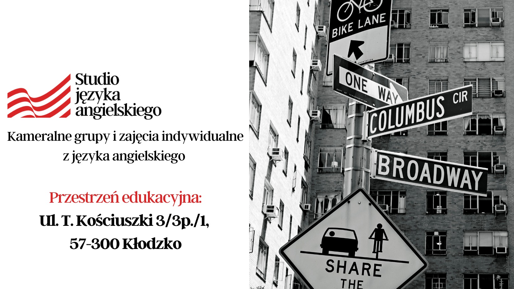 Ogłoszenie szkoły językowej z logotypem i adresem w Kłodzku, na tle czarno-białej fotografii nowojorskich znaków drogowych: Columbus Cir, Broadway, Bike Lane.