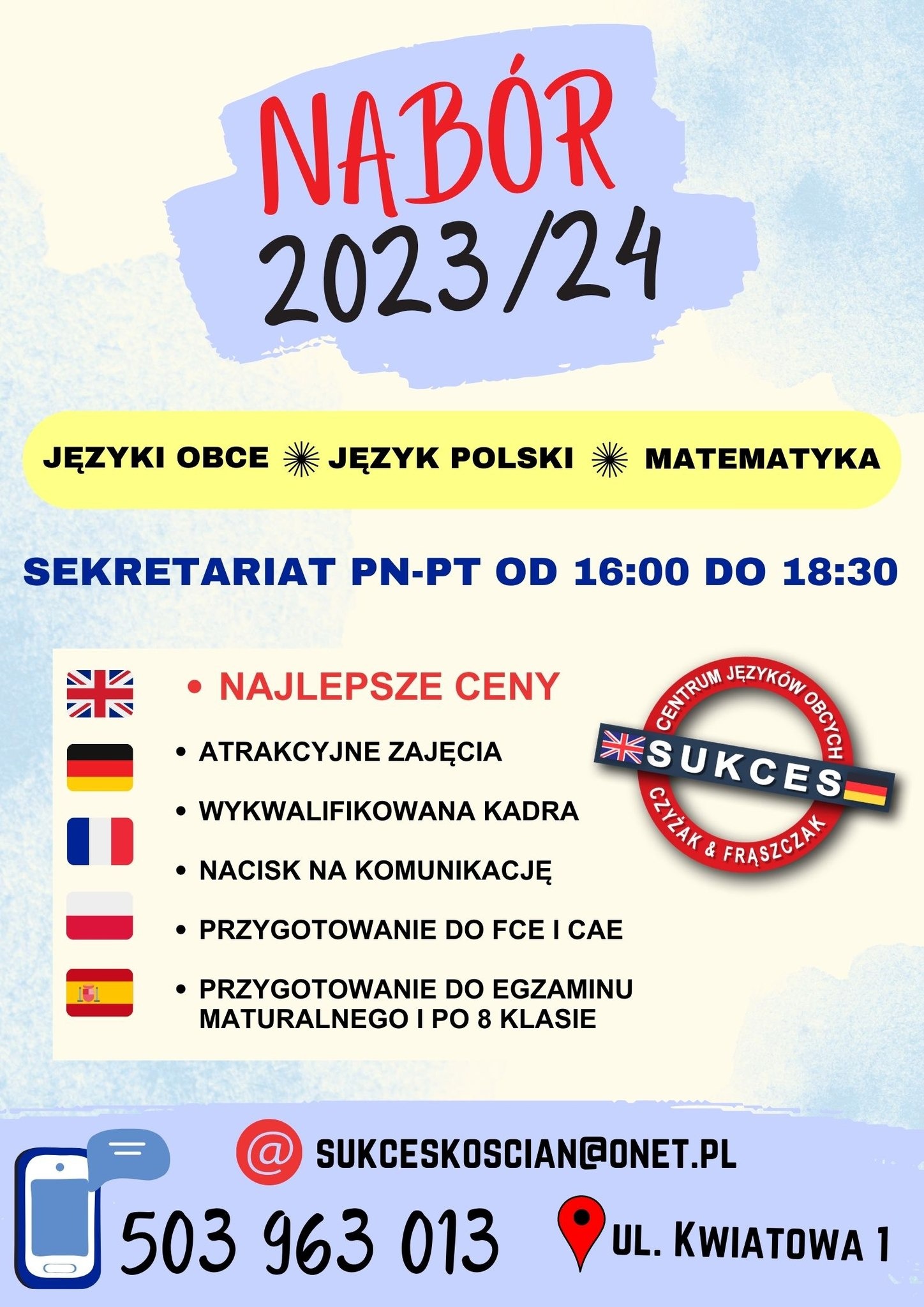 Plakat reklamowy szkoły językowej 'Sukces' z Kosciana, oferującej kursy językowe, przygotowanie do egzaminów i atrakcyjne zajęcia, z informacją o naborze na rok 2023/24 i danymi kontaktowymi.
