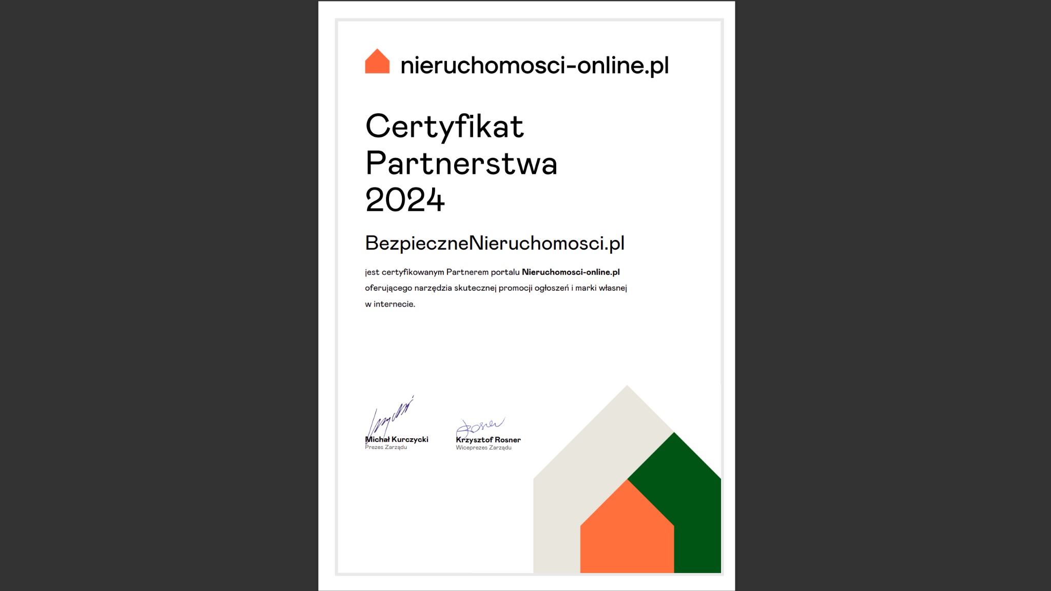 Certyfikat Partnerstwa 2024 portalu Nieruchomosci-online.pl z podpisami Michała Kurczyckiego i Krzysztofa Rosnera, prezentowany na białym tle z graficznym motywem domu w kolorach pomarańczowym...