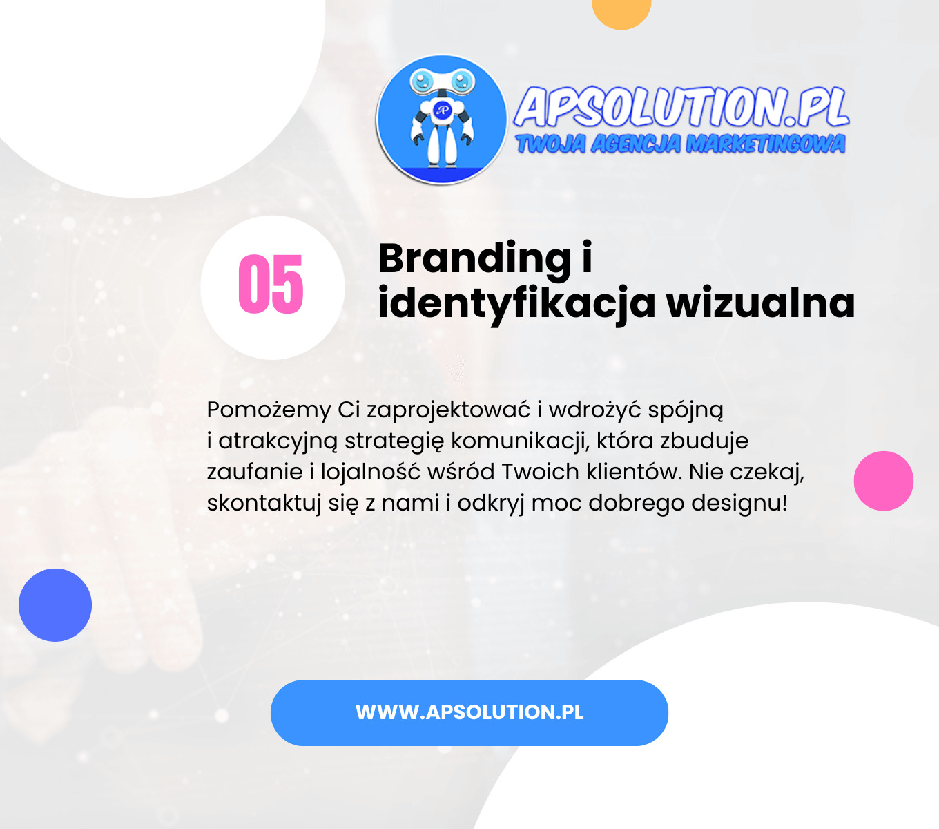 Grafika reklamowa agencji marketingowej APSOLUTION.PL oferującej branding i identyfikację wizualną, z robotem w logo i tekstem zachęcającym do kontaktu.