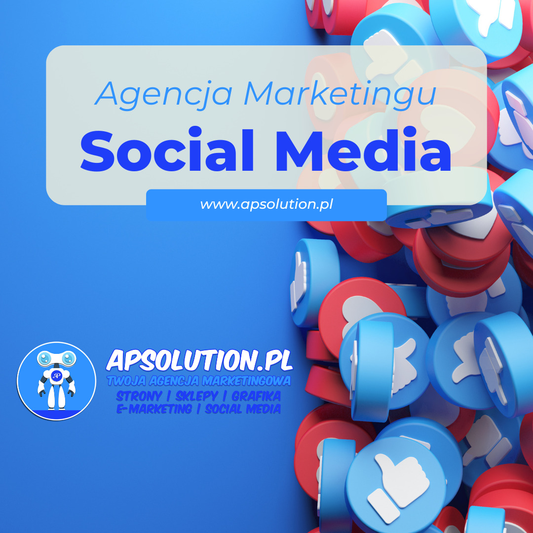 Agencja Marketingu Social Media APSOLUTION.PL na niebieskim tle z ikonami polubień i dislike 3D.