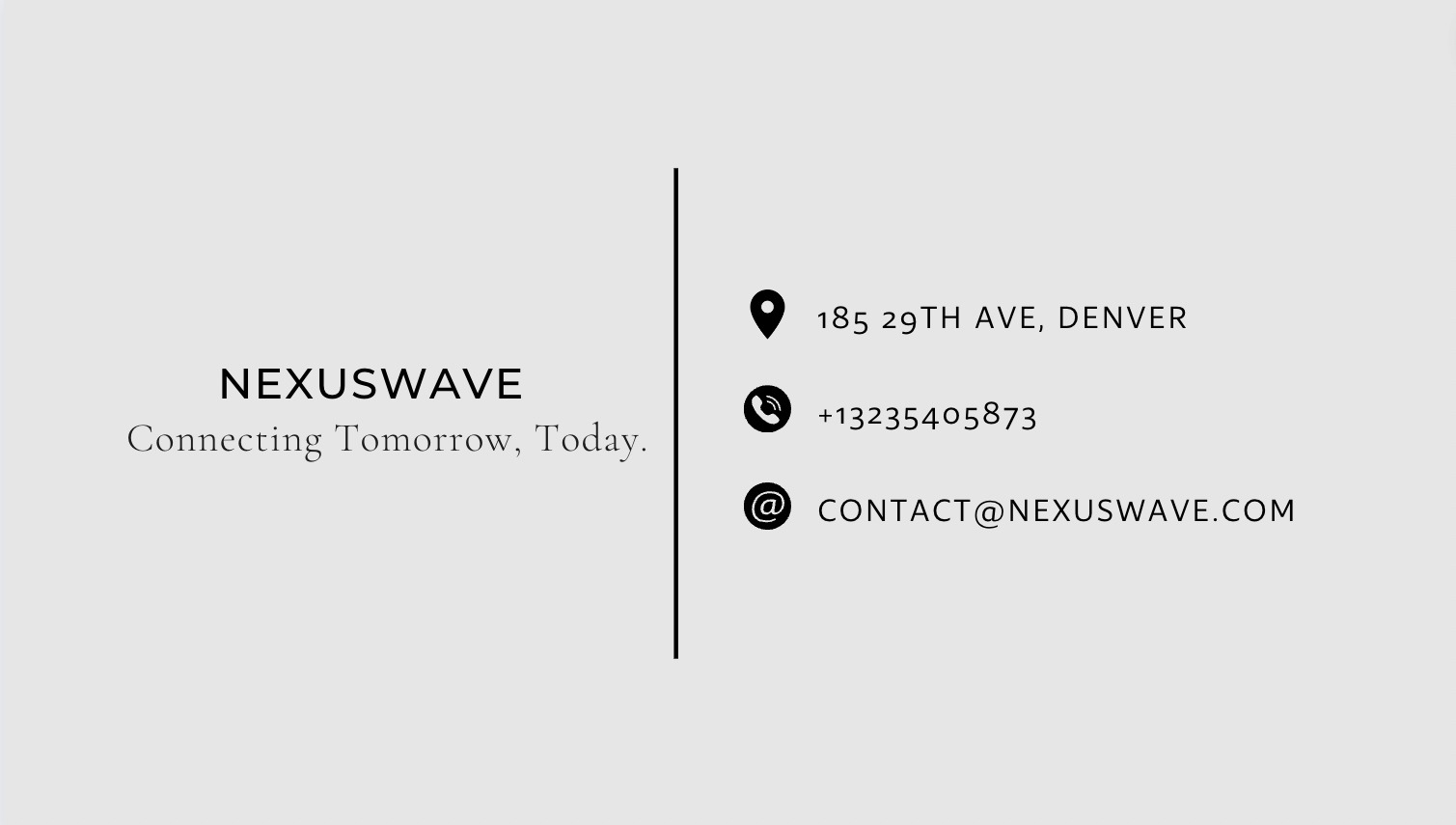 Minimalistyczna wizytówka firmy Nexuswave z adresem, numerem telefonu i adresem e-mail, slogan 'Connecting Tomorrow, Today.'