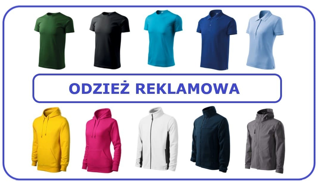 Katalog odzieży reklamowej: t-shirty, koszulki polo, bluzy z kapturem i kurtki polarowe w różnych kolorach, prezentowane na białym tle.