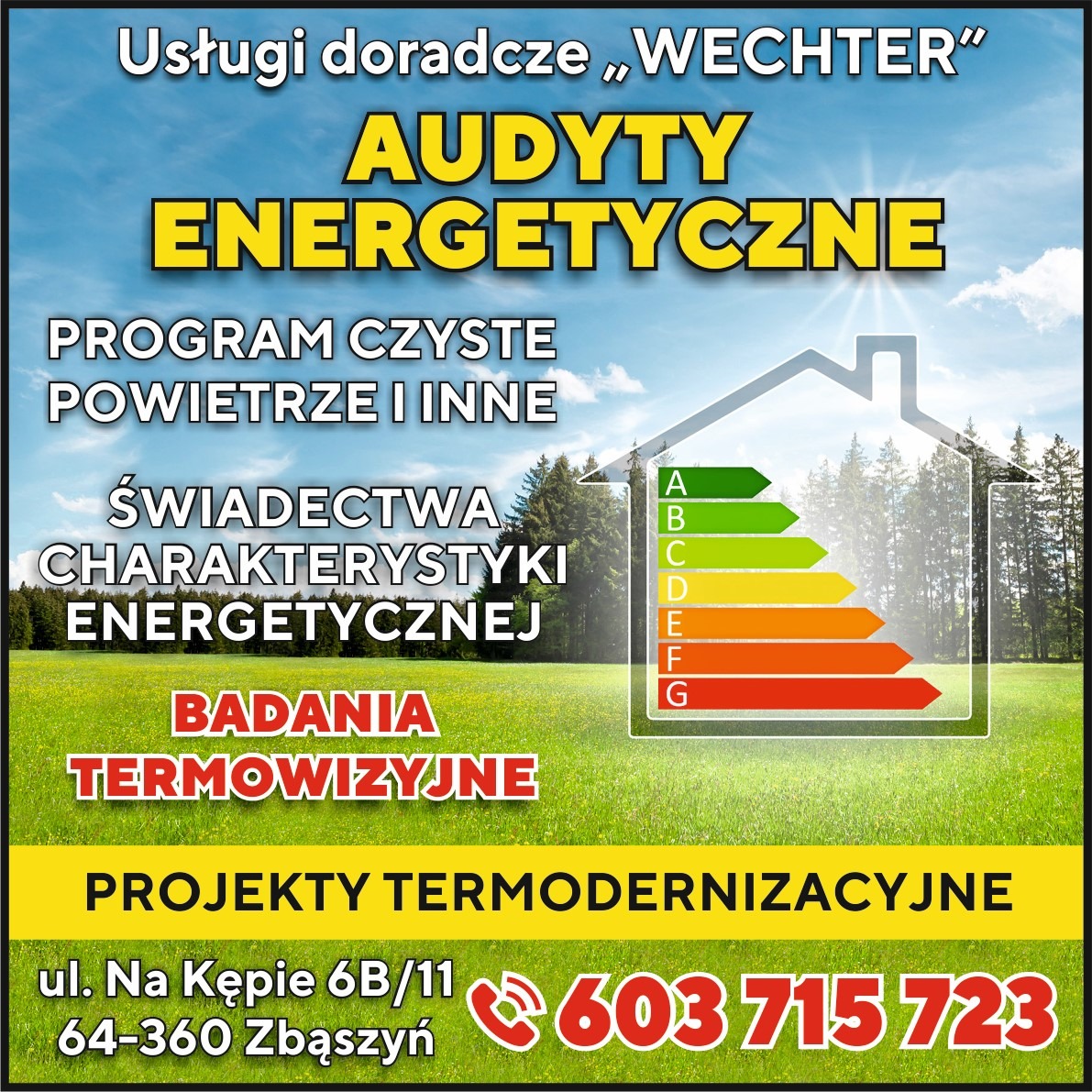 Usługi doradcze Wechter: audyty energetyczne, świadectwa charakterystyki, badania termowizyjne, projekty termomodernizacyjne. Adres i numer telefonu.