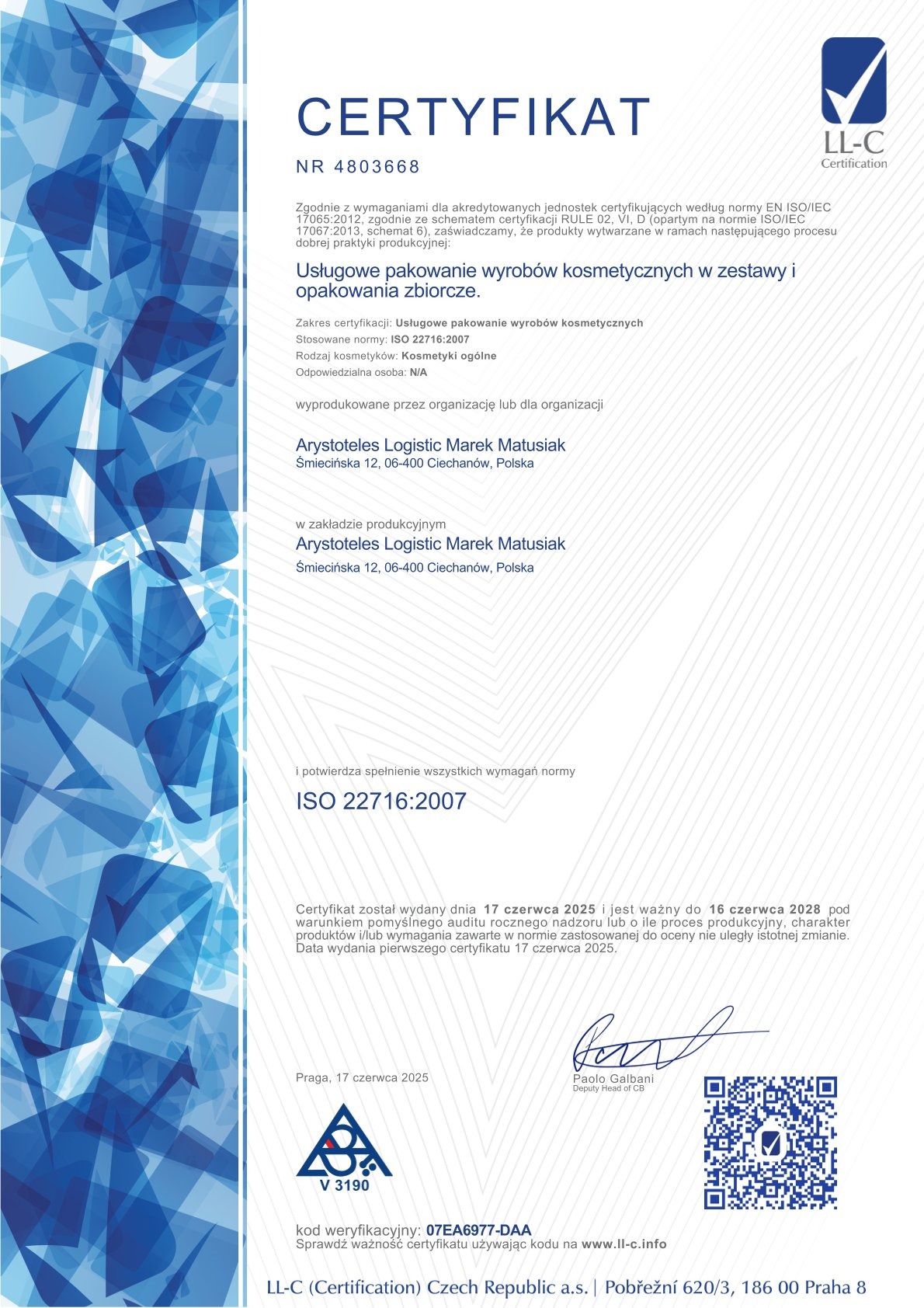 Certyfikat ISO 22716:2007 dla usługowego pakowania wyrobów kosmetycznych w zestawy i opakowania zbiorcze, wydany 17 czerwca 2025, z podpisem i kodem QR.