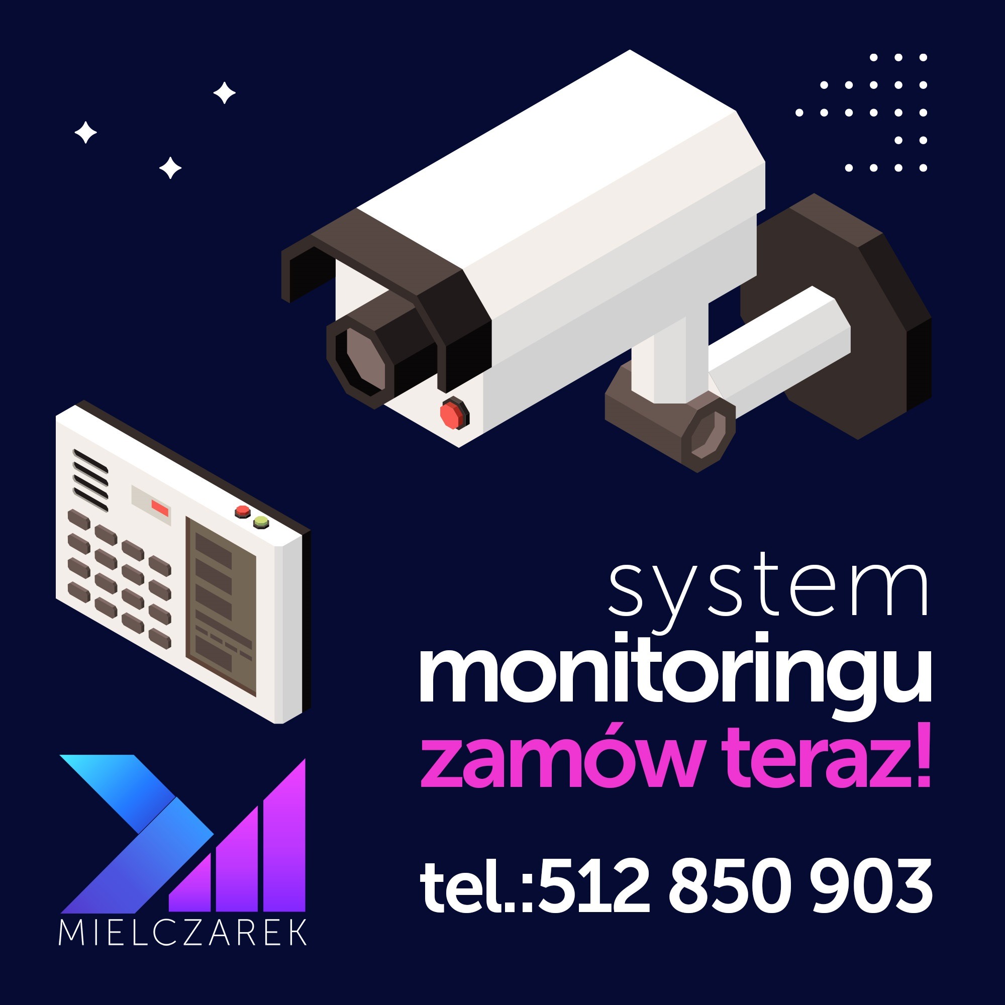Grafika wektorowa przedstawiająca system zabezpieczeń: kamera monitoringu i panel sterowania alarmem, na ciemnym tle z gwiazdami i napisem 'system monitoringu zamów teraz!' oraz numerem telefonu.