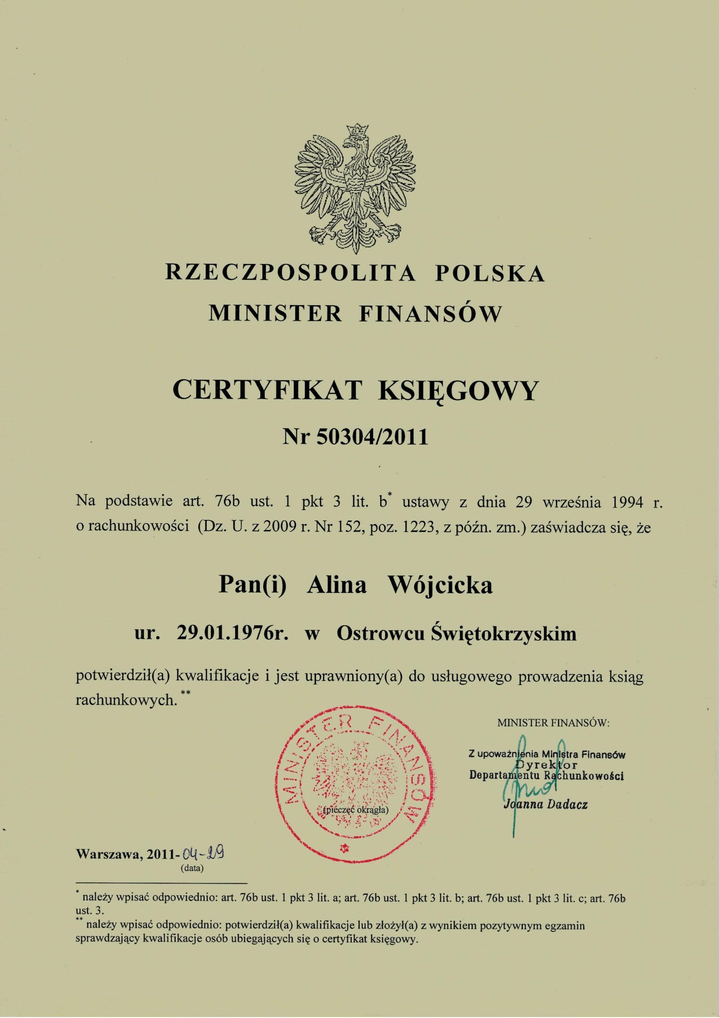 Skan Certyfikatu Księgowego wydanego przez Ministra Finansów Rzeczypospolitej Polskiej, potwierdzający kwalifikacje Aliny Wójcickiej do usługowego prowadzenia ksiąg rachunkowych, z pieczęcią...
