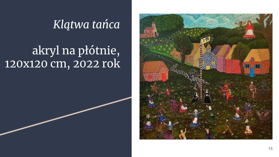 Akrylowy obraz na płótnie 120x120 cm z 2022 roku, przedstawiający taniec postaci w fantastycznym krajobrazie z kolorowymi domami i kościołem w tle.