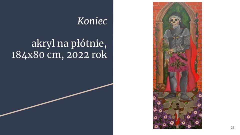 Obraz akrylowy na płótnie o wymiarach 184x80 cm z 2022 roku przedstawiający szkielet w zbroi rycerskiej, trzymający bukiet kwiatów, stojący w kamiennym portalu z motywem kwiatowym u dołu i napisem...