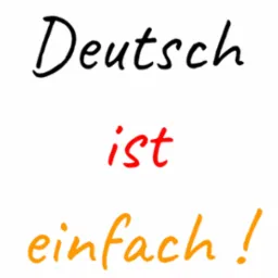 Napis 'Deutsch ist einfach!' w kolorach czarnym, czerwonym i pomarańczowym na białym tle.