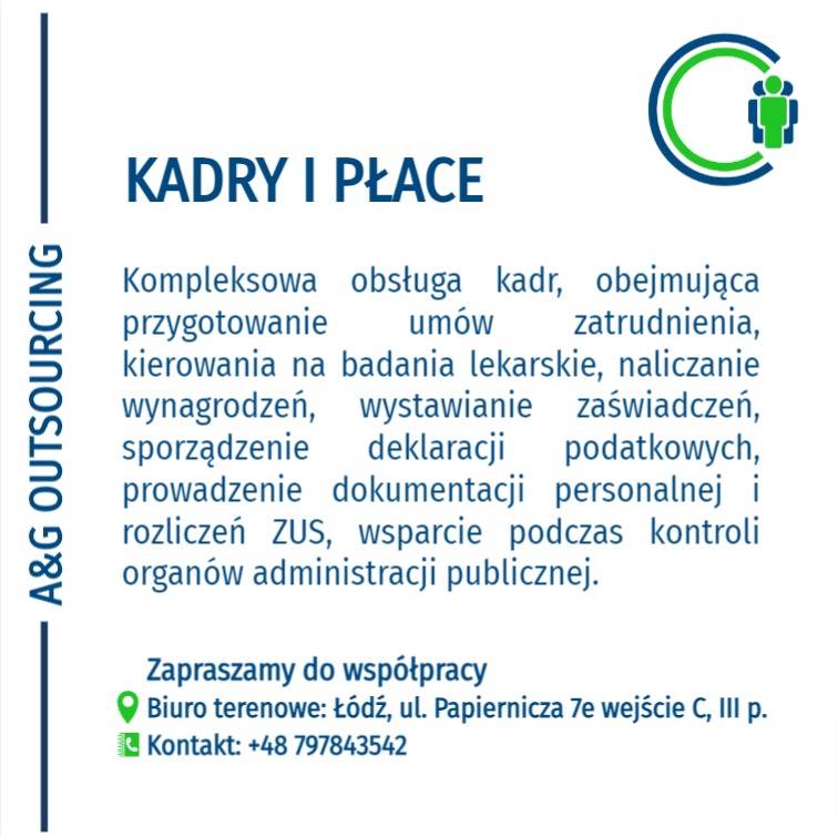 Grafika reklamowa firmy A&G Outsourcing oferującej usługi kadrowe i płacowe, w tym przygotowanie umów, naliczanie wynagrodzeń i rozliczenia ZUS, z podanym adresem biura w Łodzi i numerem telefonu.