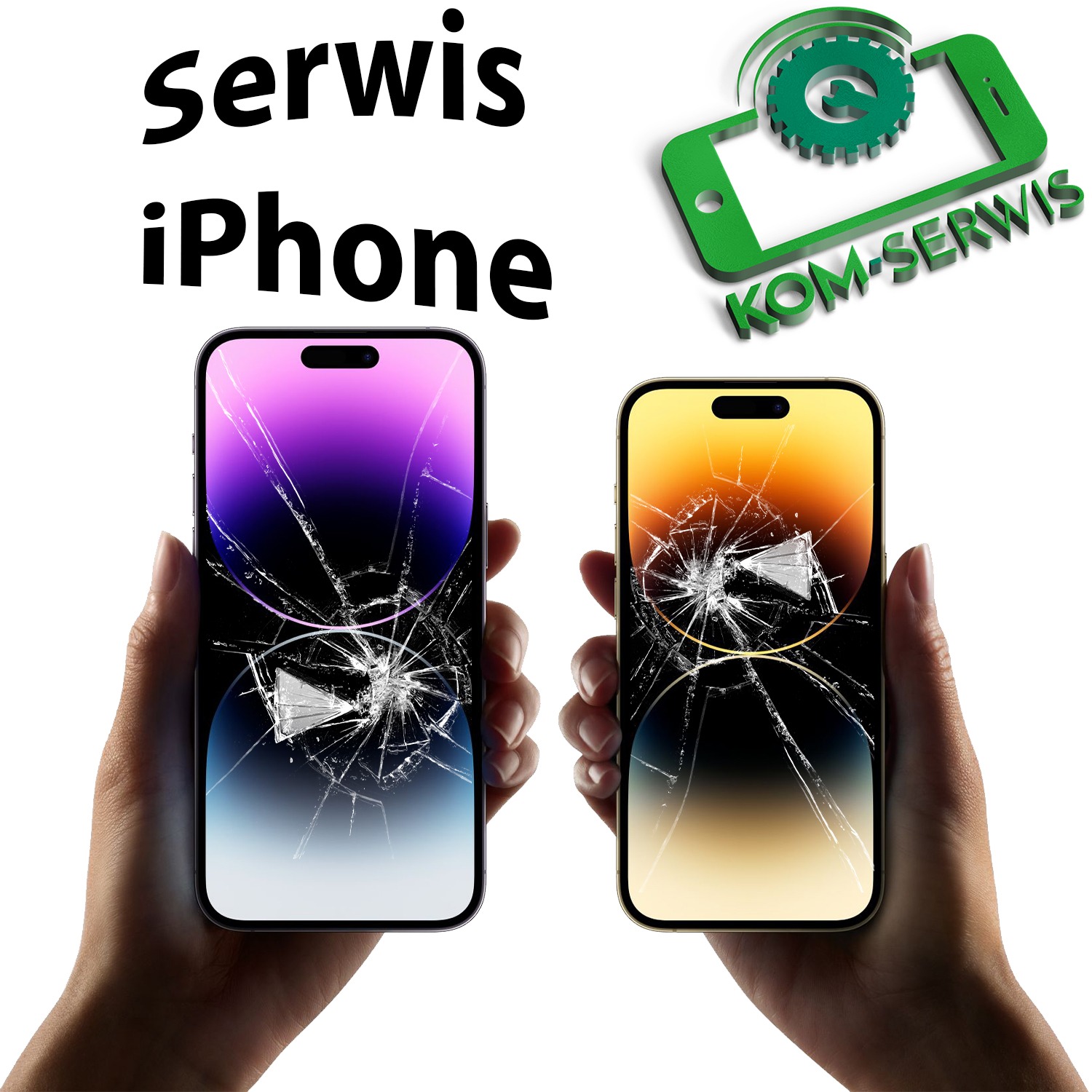 Dwa smartfony iPhone z pękniętymi ekranami trzymane w dłoniach na białym tle, nad nimi napis 'Serwis iPhone' i logo 'KOM-SERWIS'.