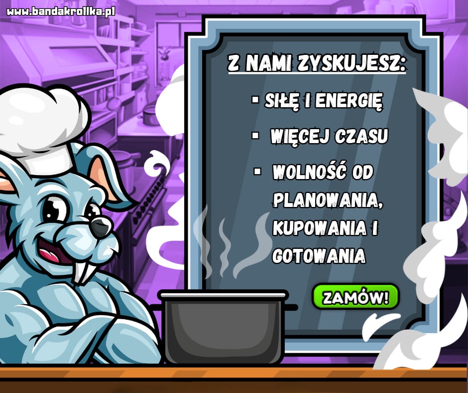 Kreskówkowy królik-kucharz z wyraźnymi mięśniami, obok garnka z parą i tablicy z napisem 'Z nami zyskujesz: Siłę i energię, Więcej czasu, Wolność od planowania, kupowania i gotowania. Zamów!'...