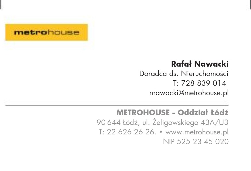Wizytówka firmy Metrohouse Oddział Łódź z danymi kontaktowymi doradcy ds. nieruchomości Rafała Nawackiego, numerem telefonu i adresem e-mail.