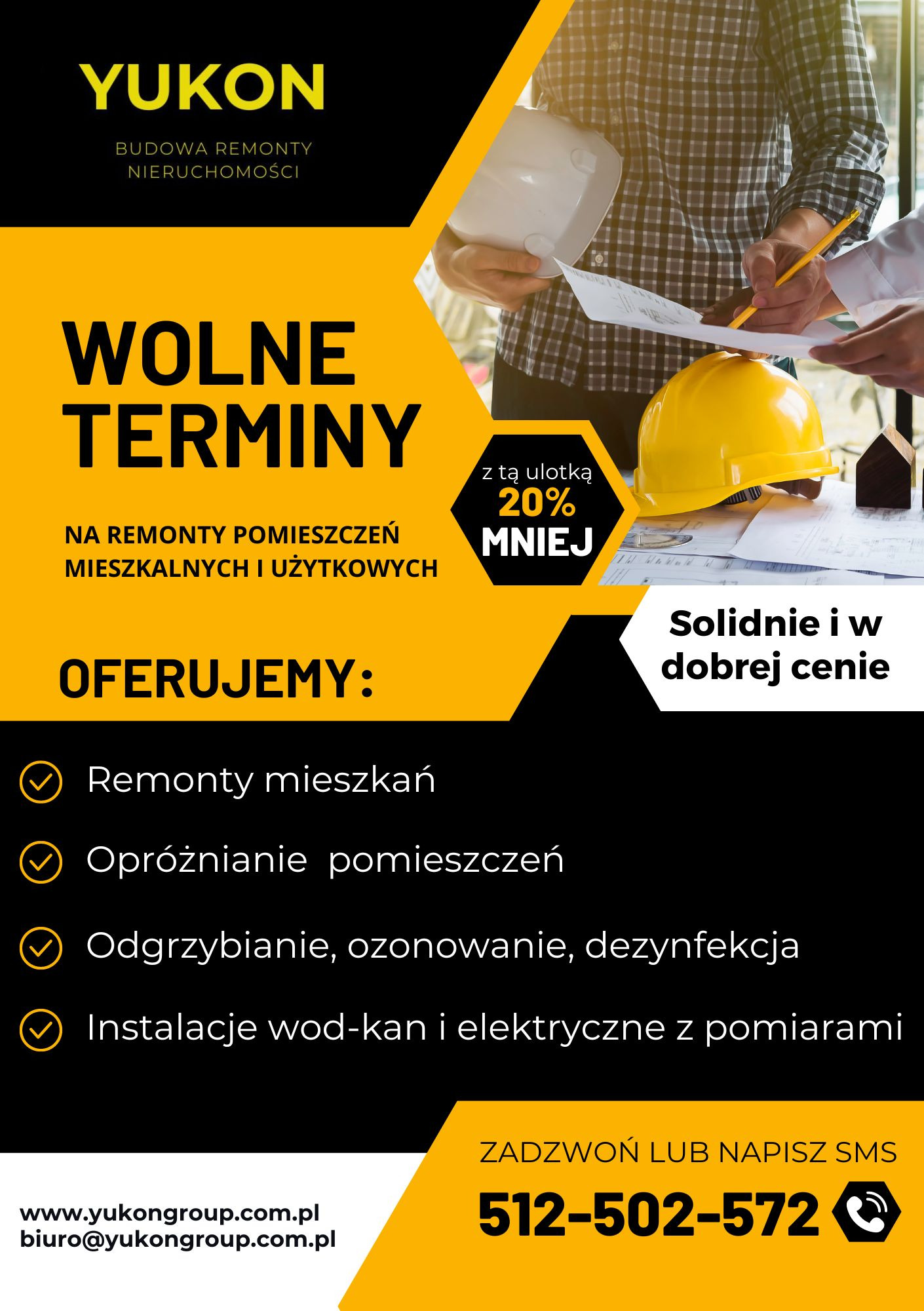Ulotka reklamowa firmy Yukon oferującej wolne terminy na remonty pomieszczeń mieszkalnych i użytkowych, z rabatem 20% z ulotką, przedstawiająca zespół analizujący plany z żółtym kaskiem na wierzchu.