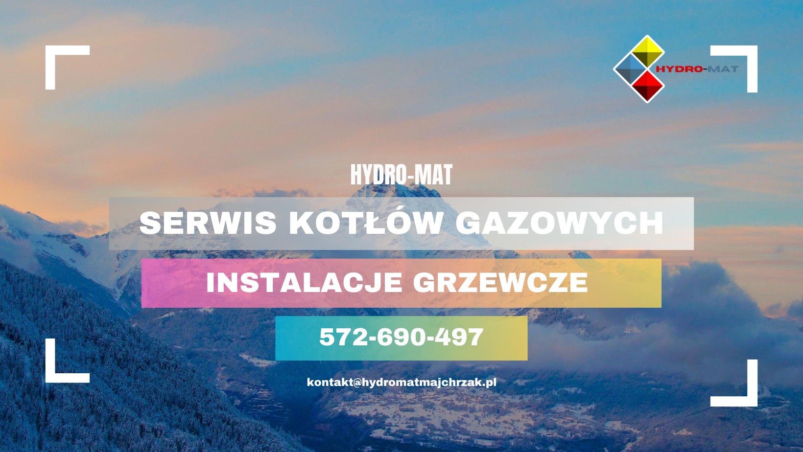 Grafika reklamowa firmy Hydro-Mat z logo, numerem telefonu i adresem e-mail na tle górskiego krajobrazu, informująca o serwisie kotłów gazowych i instalacjach grzewczych.