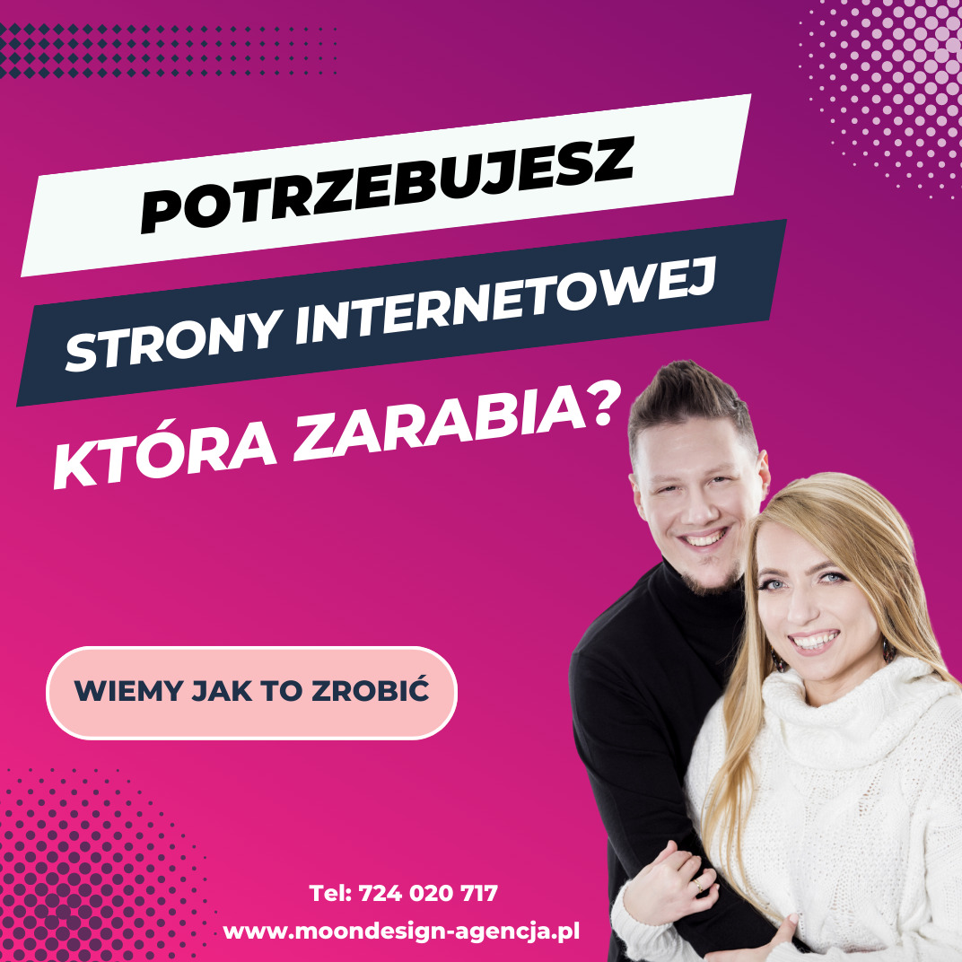 Grafika reklamowa z uśmiechniętą parą, promująca tworzenie stron internetowych, z tekstem 'Potrzebujesz strony internetowej, która zarabia? Wiem jak to zrobić' oraz danymi kontaktowymi firmy...