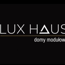 Lux Haus - Budowanie Domów Modułowych Kraków