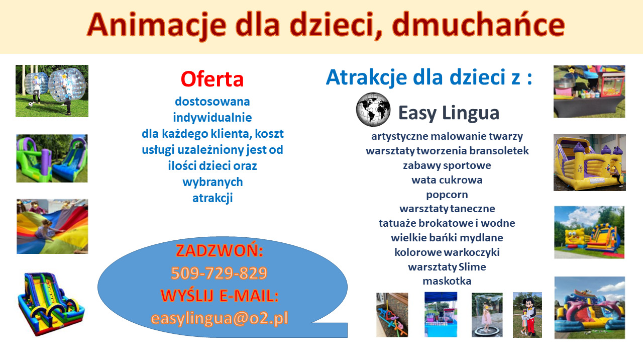 Ulotka reklamowa z ofertą animacji dla dzieci, dmuchańców i innych atrakcji, w tym malowania twarzy, warsztatów, zabaw sportowych, waty cukrowej, popcornu, tatuaży i maskotek. Zawiera numer...