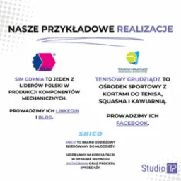 Prezentacja przykładowych realizacji z logotypami firm SIM Gdynia, Tenisowy Grudziądz i SNICO, wraz z informacją o prowadzonych działaniach w mediach społecznościowych LinkedIn, Blog, Facebook...