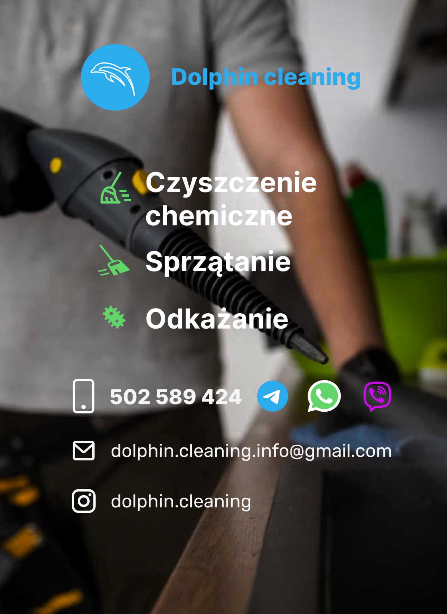 Grafika reklamowa firmy sprzątającej Dolphin Cleaning z logiem delfina, numerem telefonu, adresem email i kontem na Instagramie, prezentująca dyszę parową do czyszczenia i hasła: czyszczenie...