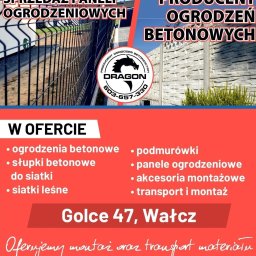 Firma Transportowo - Usługowa DRAGON - Ogrodzenia Betonowe Wałcz