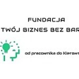 Fundacja Twój Biznes Bez Barier - Outsourcing Pracowników Białystok