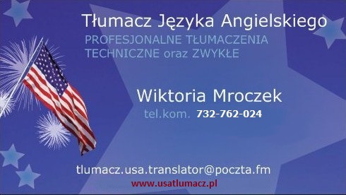 Wizytówka tłumaczki języka angielskiego, Wiktorii Mroczek, z flagą USA w tle, oferującej profesjonalne tłumaczenia techniczne i zwykłe, zawierająca numer telefonu i adres email.