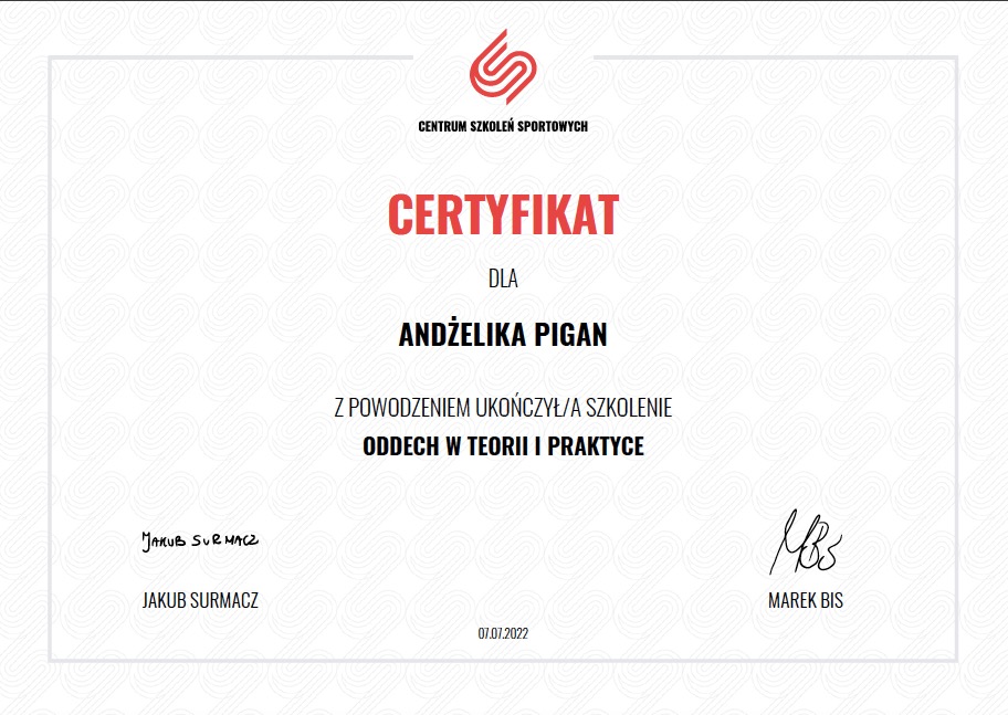 Certyfikat ukończenia szkolenia 'Oddech w teorii i praktyce' dla Andżeliki Pigan, wydany przez Centrum Szkoleń Sportowych, podpisany przez Jakuba Surmacza i Marka Bis.