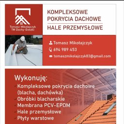 Tomasz Mikołajczyk TM Dachy-Daszki - Perfekcyjne Remontowanie Dachów Wadowice