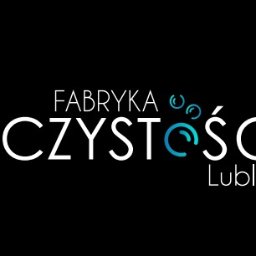 Fabryka Czystości - Sprzątanie Biur Lublin