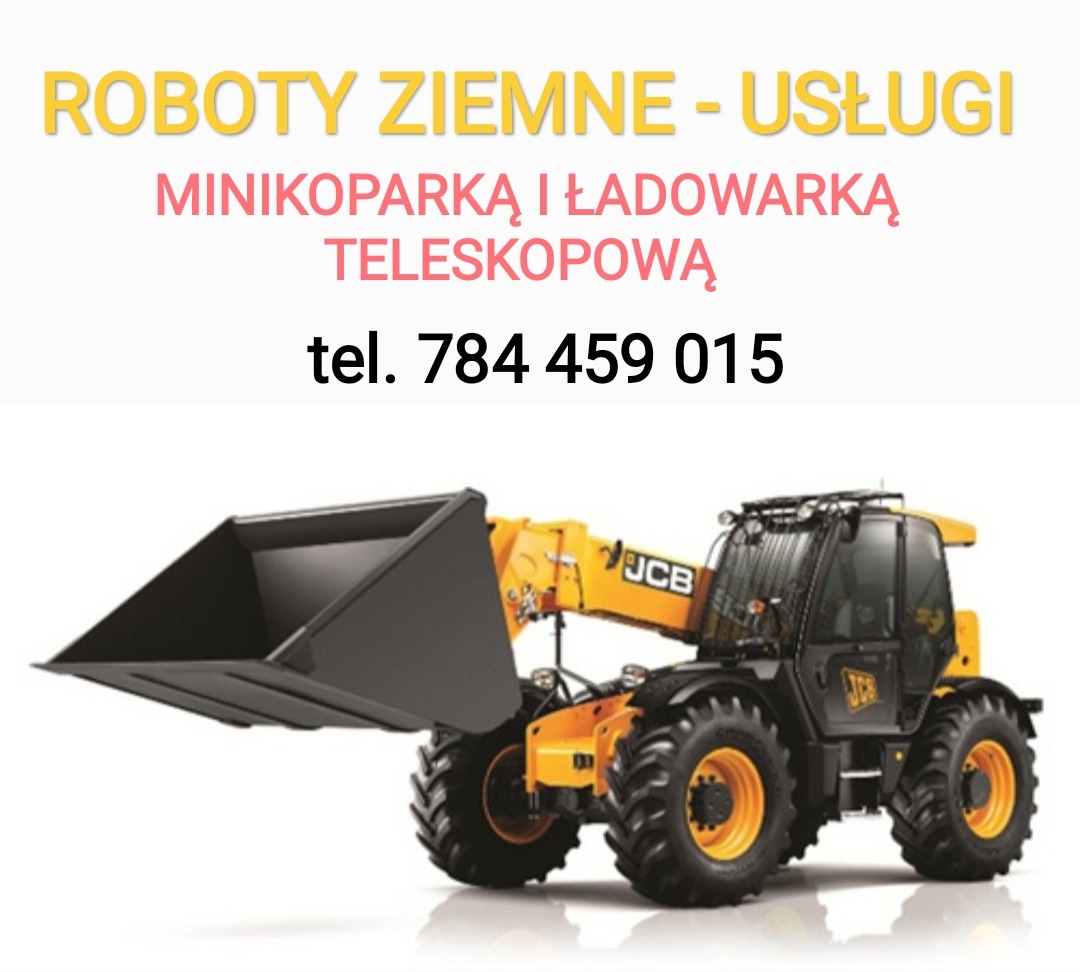 Żółta ładowarka teleskopowa JCB z czarną łyżką na białym tle, u góry tekst 'ROBOTY ZIEMNE - USŁUGI MINIKOPARKĄ I ŁADOWARKĄ TELESKOPOWĄ tel. 784 459 015'.